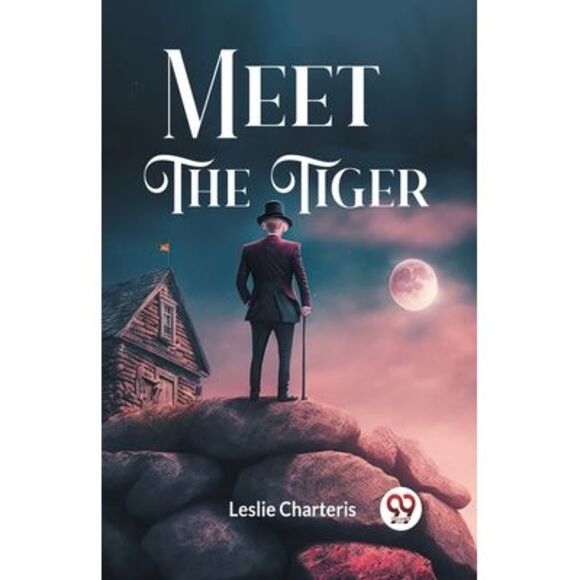 Meet the Tiger -- Leslie Charteris - Picture 1 of 1